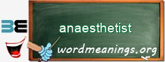 WordMeaning blackboard for anaesthetist